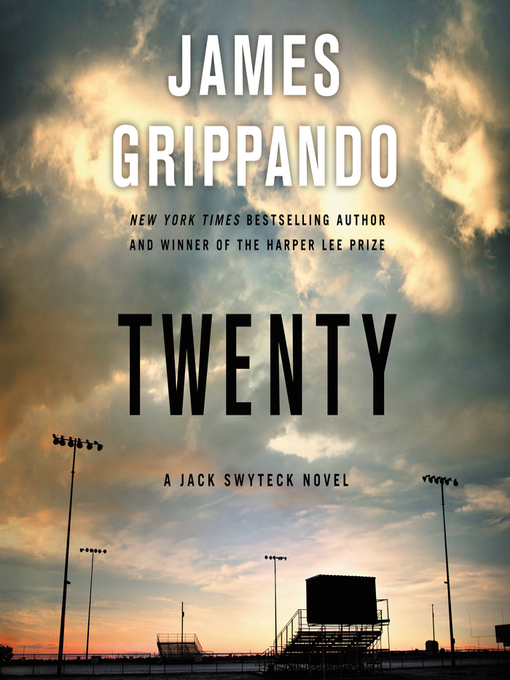 Title details for Twenty by James Grippando - Wait list